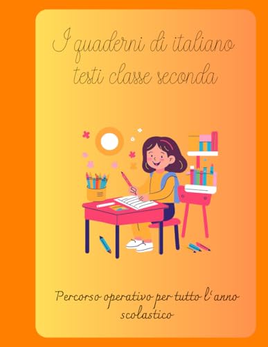  I quaderni di italiano testi. Classe seconda