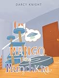 Mango the Munchkin