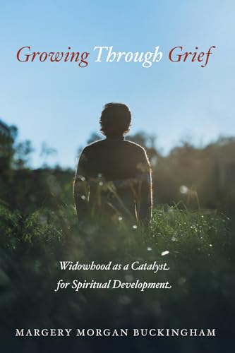 Growing Through Grief: Widowhood as a Catalyst for Spiritual Development