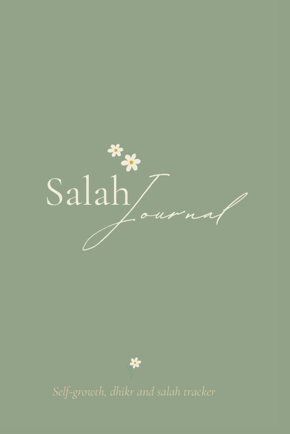 Salah Journal: Self-growth , Dhikr and Salah Tracker