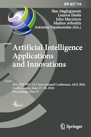 Buy Artificial Intelligence Applications and Innovations: 20th IFIP WG ...