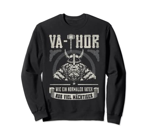 Vathor Shirt Viking Dad Father Cool Saying Father's Day Sweatshirt