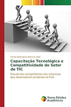 Paperback Capacitação Tecnológica e Competitividade do Setor de TIC [Portuguese] Book