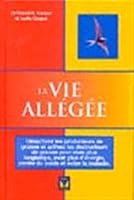 La Vie Allégée 2895230358 Book Cover
