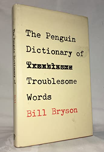 The penguin dictionary of troublesome words 0713916532 Book Cover