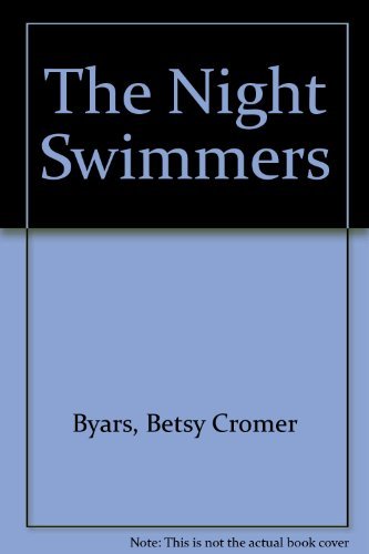 The Night Swimmers by Betsy Cromer Byars (1990-... B01JXQGG3Q Book Cover