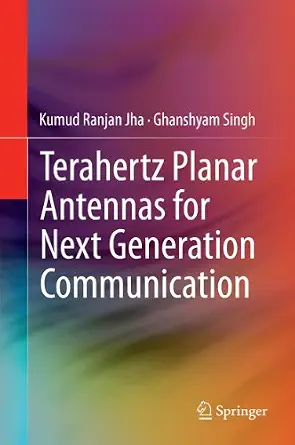 Terahertz Planar Antennas for Next Generation Communication 2014th Edition-Wow! eBook