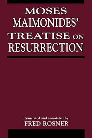 Moses Maimonides' Treatise On Resurrection book cover