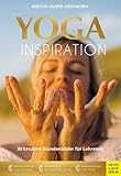 Yoga Inspiration: 30 kreative Stundenbilder für Lehrende - Kerstin Huber-Steinhorst 