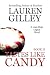 Tastes Like Candy (Lean Dogs Legacy Book 2)