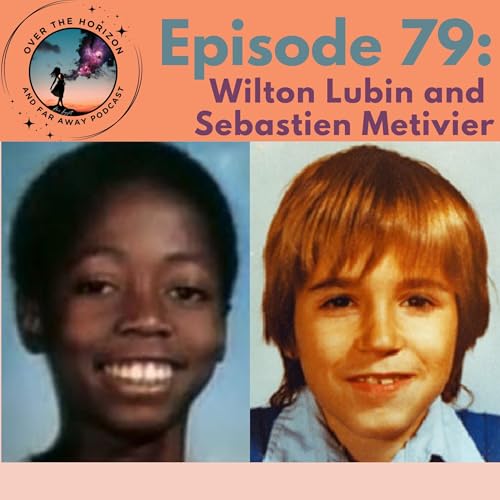 Episode 79: Wilton Lubin and Sebastien Metivier