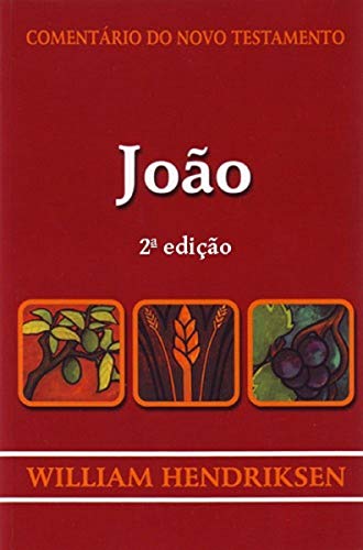 Comentário do Novo Testamento - João