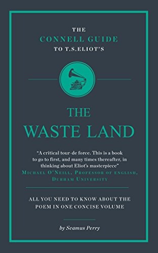 The Connell Guide to T.S. Eliot's The Waste Land (Advanced Study Guide) (English Edition)