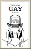  The Great Gay Novels: A Collection (English Edition)