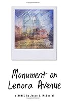 Monument on Lenora Ave 1980702683 Book Cover