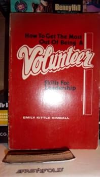 Paperback How to Get the Most Out of Being a Volunteer Book