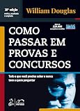 Como Passar em Provas e Concursos - 30ª Edição 2026