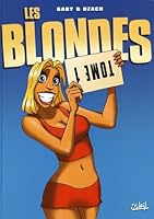 Les Blondes, Tome 1 2849461180 Book Cover