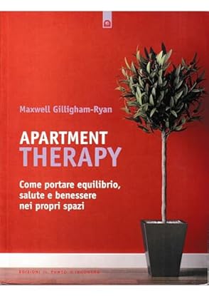 Foto di Apartment therapy. Come portare equilibrio, salute e benessere nei propri spazi
