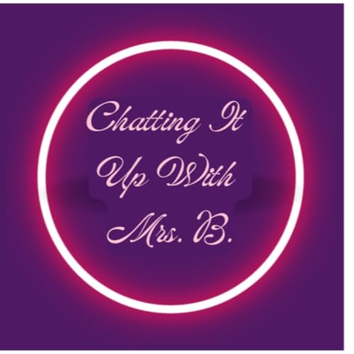 『Chatting It Up With Mrs B!』のカバーアート