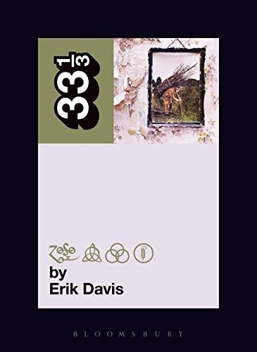 Led Zeppelin's Led Zeppelin IV (33 1/3) by Davis, Erik 1st (first) Edition [Paperback(2005)]