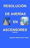  Resolución de Averías en Ascensores