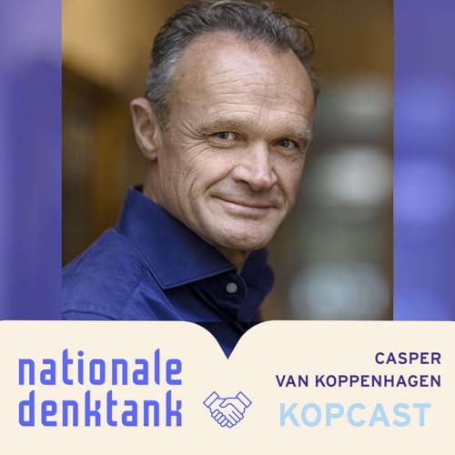 KopCast #114 meets...Nationale Denktank - Aflevering 7: oud-DenkTanker en sociaal ondernemer Josje Damsa