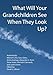 What Will Your Grandchildren See When They Look Up?