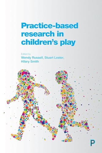 Practice-Based Research in Children's Play view 2