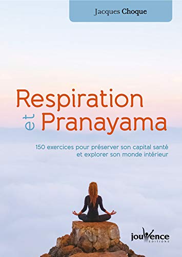 Télécharger Respiration et Pranayama Livre eBook France