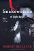 Snakewoman of Little Egypt: A Novel