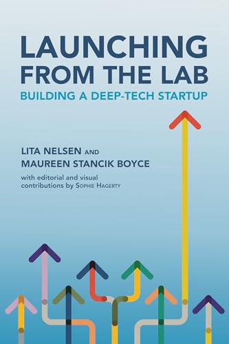 Launching from the Lab: Building a Deep-Tech Startup