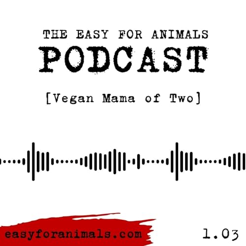 Page de couverture de Vegan Mama of Two | Kids, Honesty, and Vegan Activism