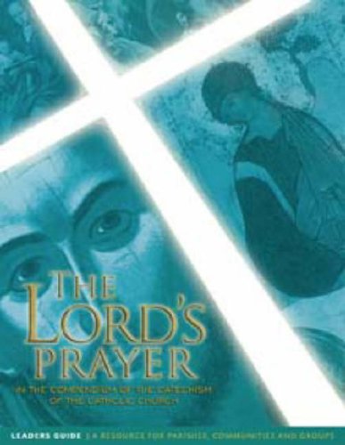 The Lord's Prayer: Leader's Guide