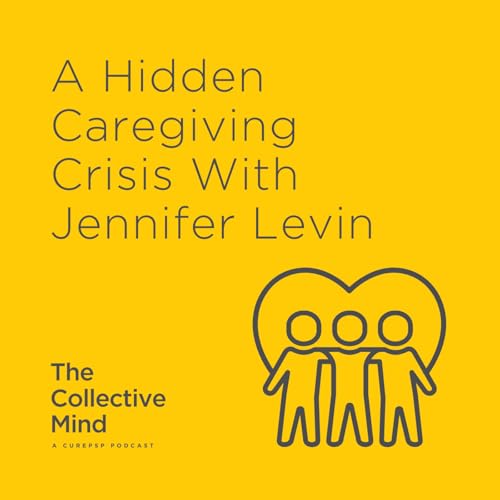 S2 Ep2: A Hidden Caregiving Crisis With Jennifer Levin