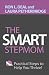 The Smart Stepmom: Practical Steps to Help You Thrive