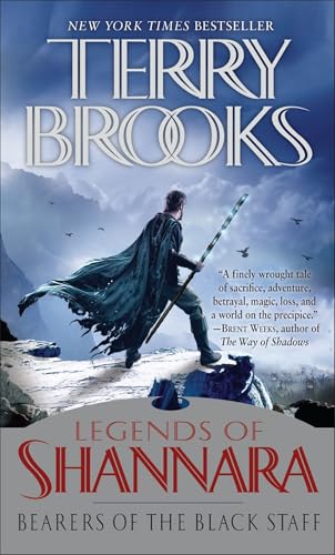 Bearers of the Black Staff: Legends of Shannara (Pre-Shannara: Legends of Shannara)