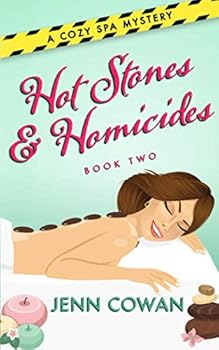 Hot Stones & Homicides - Book #2 of the A Cozy Spa Mystery