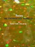  Parental Advisory Society Metropolust Nobels by Dahved Malik Lillacale\'nia