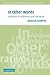 In Other Words: Variation in Reference and Narrative (Studies in Interactional Sociolinguistics)