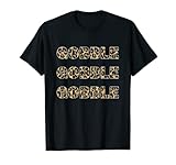 Gobble Thangsgiving - T-shirt humoristique - Motif léoprint de dinde T-Shirt