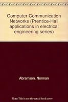 Computer Communications Network (Computer applications in electrical engineering series) 0131654314 Book Cover