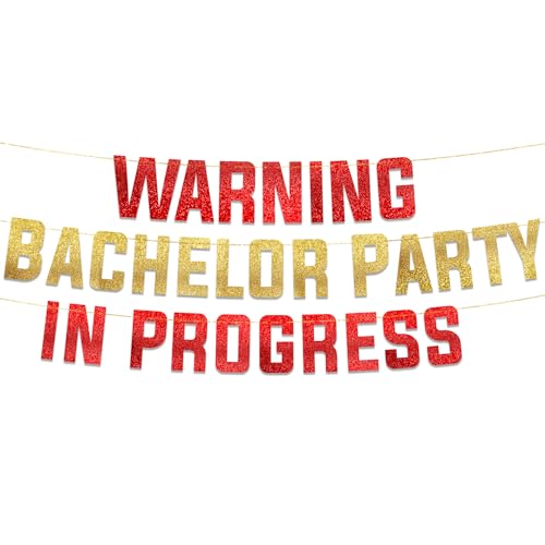 WARNING BACHELOR PARTY IN PROGRESS Red & Gold Glitter Banner – Funny Bachelorette and Bachelor Decorations