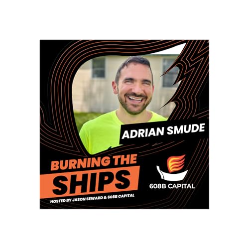 Adrian Smude: Building Wealth Through Mobile Homes and a Mindset Built to Last