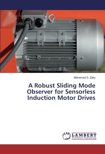 A Robust Sliding Mode Observer for Sensorless Induction Motor Drives