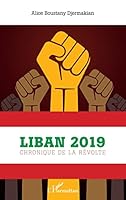 Liban 2019: Chronique de la révolte 2343232911 Book Cover