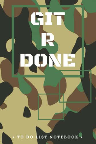 Git R Done TO DO LIST NOTEBOOK Camouflage: Log Daily Task Planner Organizer Manager Priorities with Checkboxes for Kids Adults Camo - Get it Done! image 2