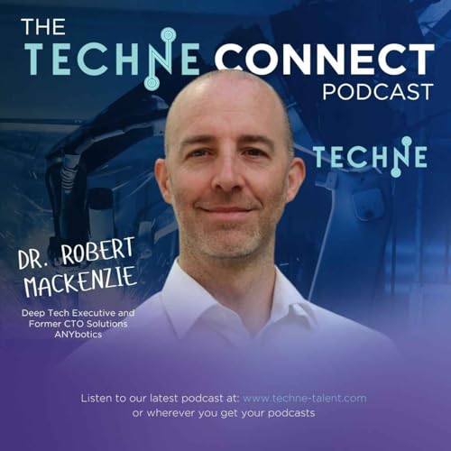 『Dr. Robert Mackenzie, Deep Tech Executive』のカバーアート