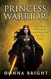 Princess Warrior: Every Battle Is Won in the Spirit Before It's Seen in the Natural
