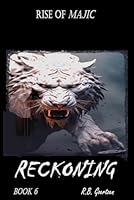 Rise of Majic: Reckoning 1958068039 Book Cover